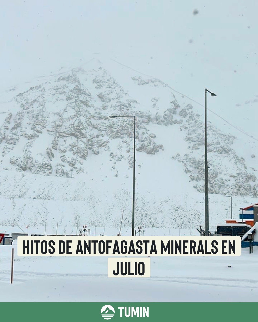 Hitos de Antofagasta Minerals en julio