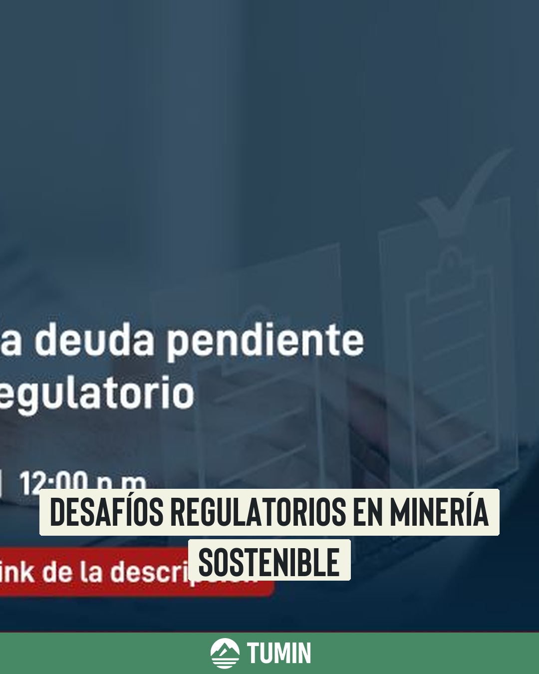 Desafíos regulatorios en minería sostenible
