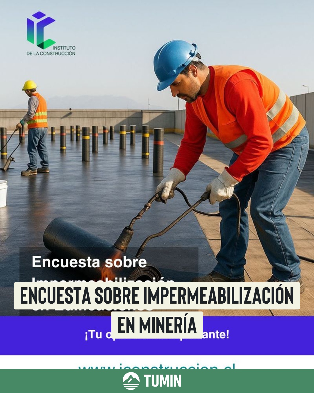 Encuesta sobre Impermeabilización en Minería