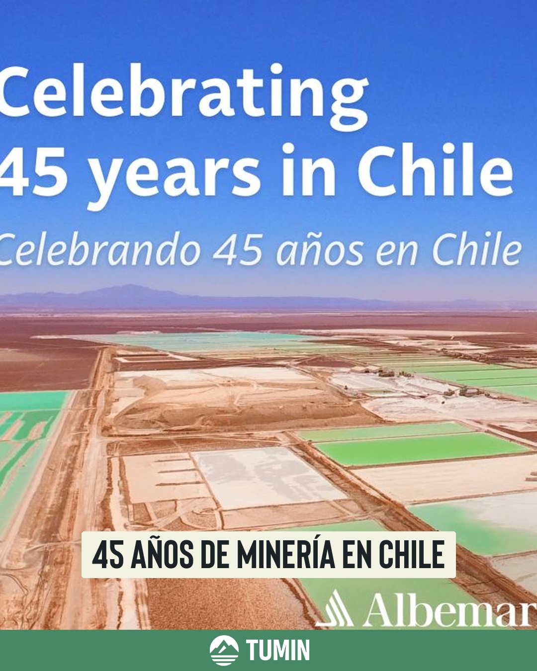 45 Años de Minería en Chile